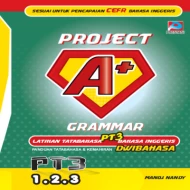 Project A+: Grammar PT3 & SPM (CEFR)